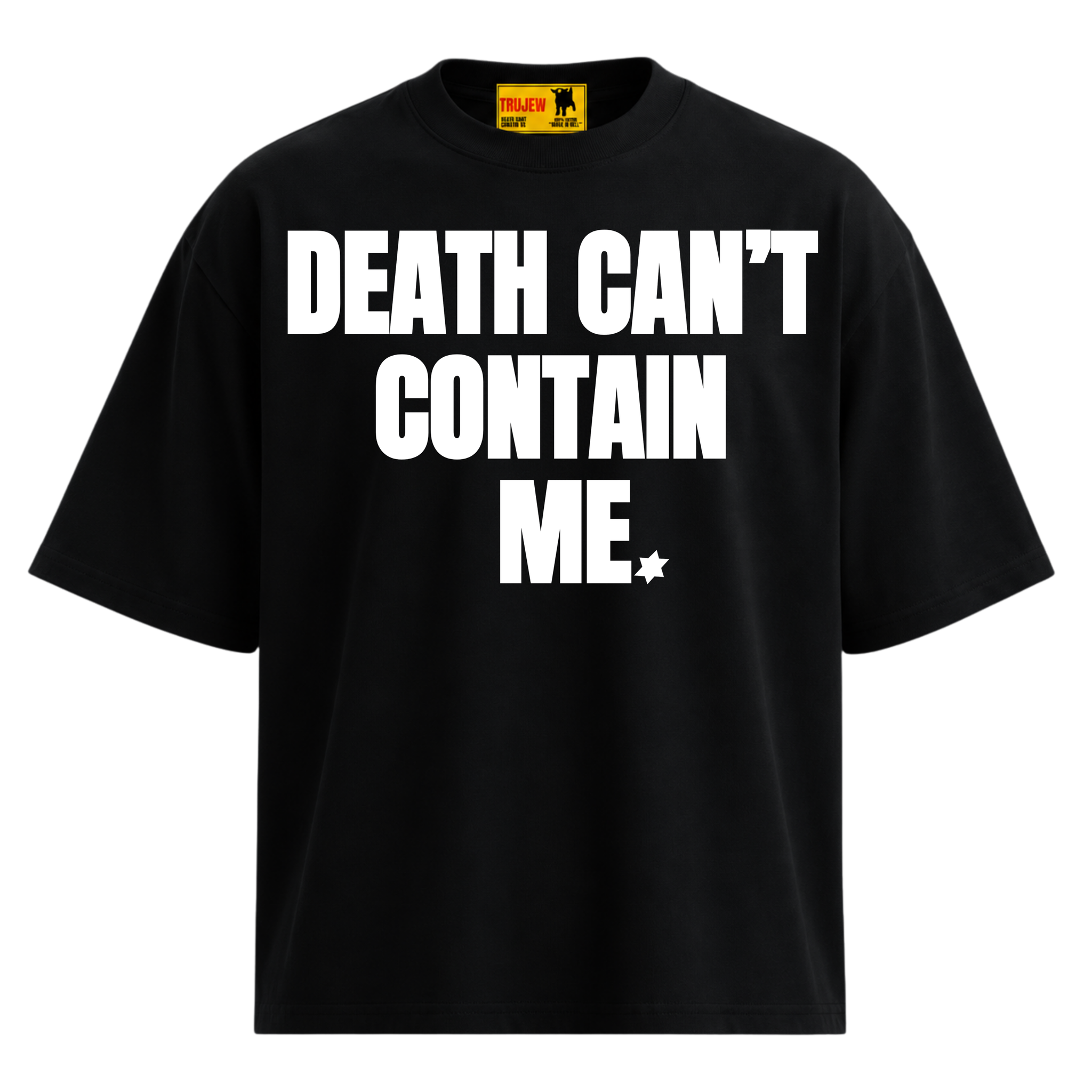 Death Can't Contain Me T - White - front