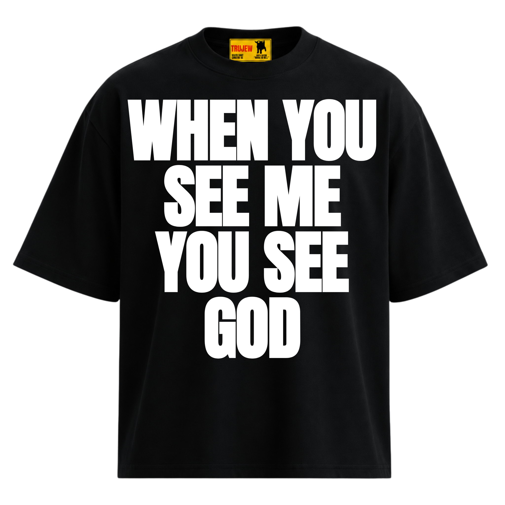 When You See Me You See God T - White - front